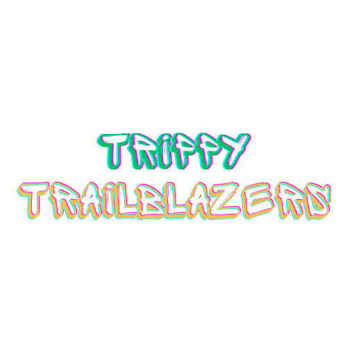 Trippy Trailblazers